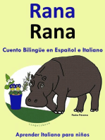 Cuento Bilingüe en Español e Italiano: Rana - Rana (Colección Aprender Italiano): Aprender Italiano para niños., #1