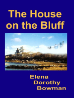 House on the Bluff: Legacy Series Vol I