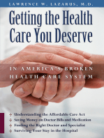 Getting the Health Care You Deserve in America’s Broken Health Care System