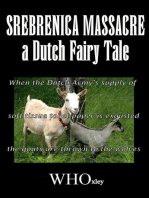 Srebrenica Massacre: a Dutch fairy story