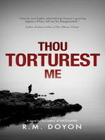 Thou Torturest Me