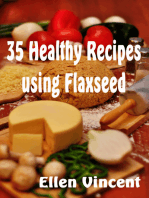 35 Healthy Recipes Using Flaxseed