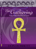 The Gathering: Preparing the Planet for Ascension