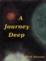 A Journey Deep