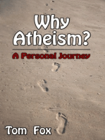 Why Atheism? A Personal Journey