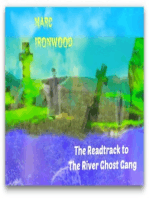 The Readtrack to The River Ghost Gang