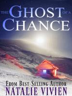 The Ghost of a Chance