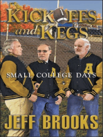 Kickoffs and Kegs “Small College Days”