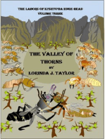 The Labors of Ki'shto'ba Huge-Head: Volume Three: The Valley of Thorns
