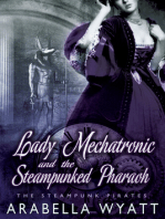 Lady Mechatronic and the Steampunked Pharaoh