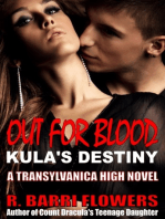 Out For Blood: Kula's Destiny (Transylvanica High Series)