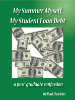 My Summer, Myself, My Student Loan Debt: A Post-Graduate Confession