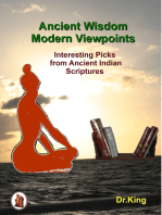 Ancient Wisdom: Modern Viewpoints : Interesting Picks From Ancient Indian Scriptures