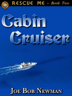 Cabin Cruiser.