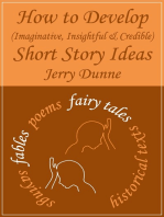 How to Develop (Imaginative, Insightful & Credible) Short Story Ideas