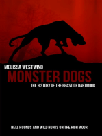 Monster Dogs: The History of the Beast of Dartmoor
