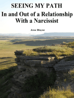 Seeing My Path: In and Out of a Relationship With a Narcissist