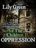 Oppression: Suffer the Children 2