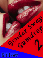 Gender Swap Gumdrop 2 (Gender Transformation Erotica)