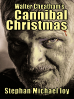 Walter Cheatham's Cannibal Christmas