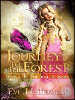 Journey to the Forest: Soulyte 1