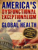 America's Dysfunctional 'Exceptionalism' and Global Health