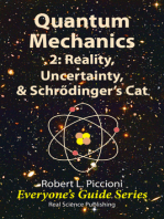 Quantum Mechanics 2: Reality, Uncertainty, & Schrödinger’s Cat