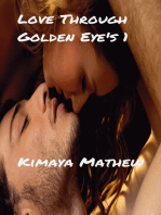 Love Through Golden Eye's 1