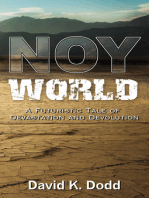 NOY World: A Futuristic Tale of Devastation and Devolution