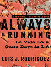 Always Running By Luis J Rodriguez Book Read Online