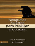 Bosquejos selectos para predicar al corazón