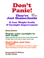 Don't Panic They're Just Hemorrhoids & Lose Weight Easily & Eyesight Improvement