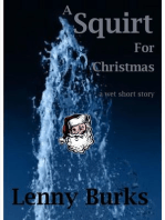 A Squirt for Christmas