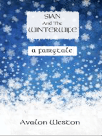 Sian and the Winterwife, a Fairytale