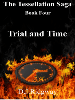 The Tessellation Saga, book four. Trial and Time