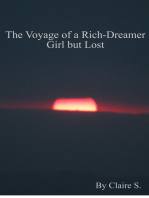 The Voyage of a Rich-Dreamer Girl but Lost