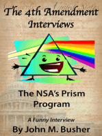 The Fourth Amendment Interviews the NSA's Prism Program