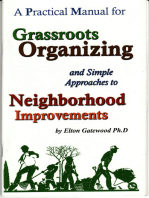 A Practical Manual for Grassroots Organizing and Simple Approaches to Neighborhood Improvements