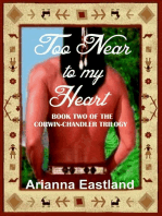 Too Near to My Heart (Book Two of the Corwin-Chandler Trilogy)