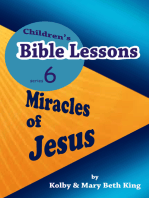 Children's Bible Lessons: Miracles of Jesus
