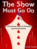 The Show Must Go On: A Christmas Tale of Zombies and Pantomime