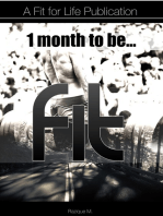 1 Month...To Be Fit!