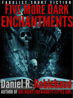Five More Dark Enchantments