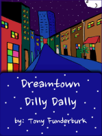 Dreamtown Dilly Dally