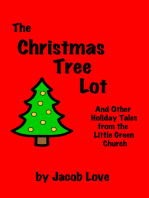 The Christmas Tree Lot and Other Holiday Stories