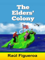 The Elders' Colony