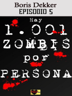 Hay 1001 zombis por persona Episodio 5