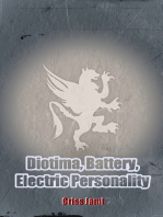 Diotima, Battery, Electric Personality