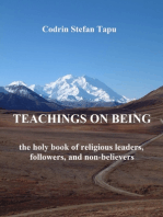 Teachings on Being: The Holy Book of Religious Leaders, Followers, and Non-Believers