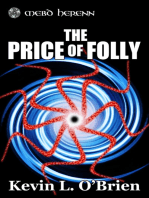 The Price of Folly